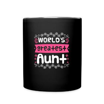 Worlds greatest Aunt Tanten Muttertag Auntie - Tasse einfarbig - Schwarz - Vorne