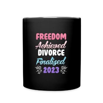 Divorce 2023 freshly divorced divorce party - Full Colour Mug - black - Front