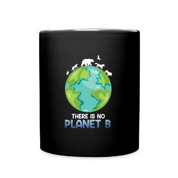 There is no Planet B Environmental Protection Species Conservation - Full Colour Mug - black - Front