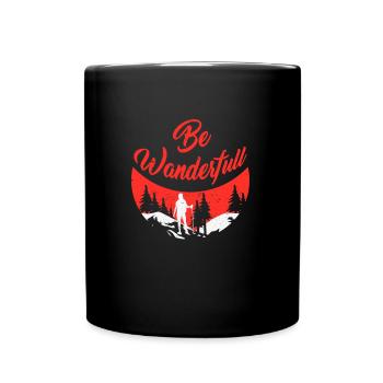 Be Wanderfull Bergfan Wandern Hiking - Tasse einfarbig - Schwarz - Vorne