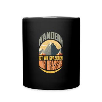 Wanderer Naturburschen Wandern lustig Bergsteiger - Tasse einfarbig - Schwarz - Vorne