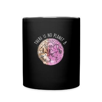 Il n’y a pas de protection de l’environnement pour le Jour de la Terre de la planète B - Mug uni - noir - Devant