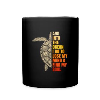 Into The Ocean Lose My Mind Umweltschutz - Tasse einfarbig - Schwarz - Vorne