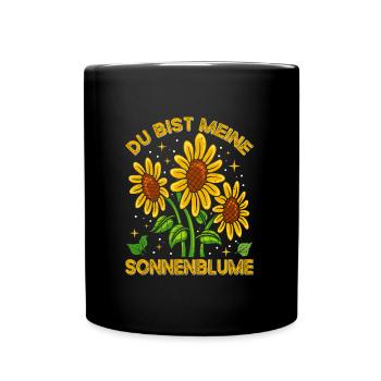 Du bist meine Sonnenblume Liebe Freundschaft - Tasse einfarbig - Schwarz - Vorne