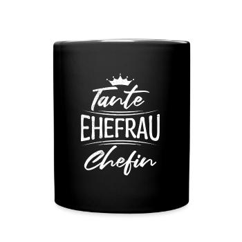Tante Ehefrau Chefin Legende Auntie Tanten - Tasse einfarbig - Schwarz - Vorne