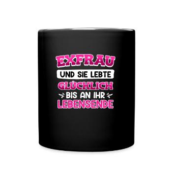 Scheidungsparty Ex Frau glücklich geschieden - Tasse einfarbig - Schwarz - Vorne