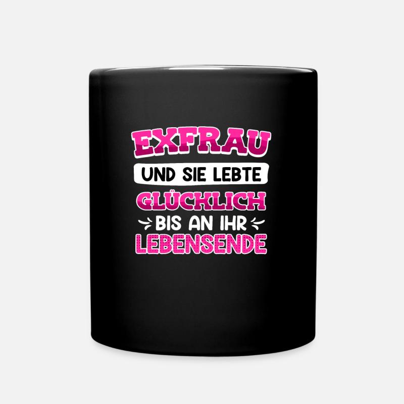 Scheidungsparty Ex Frau glücklich geschieden - Tasse einfarbig - Schwarz