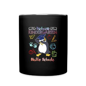 Tschüss Kindergarten Hallo Schule 1. Klasse - Tasse einfarbig - Schwarz - Vorne