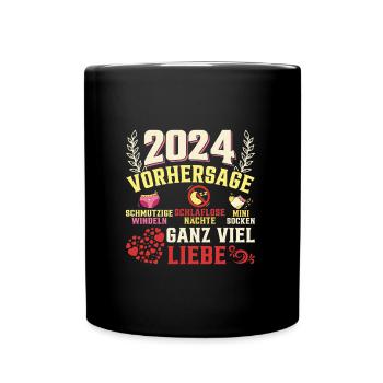 Vorhersage werdende Mama 2024 Baby bald Papa - Tasse einfarbig - Schwarz - Vorne