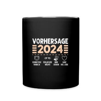 Vorhersage werdende Mama 2024 Baby bald Papa - Tasse einfarbig - Schwarz - Vorne