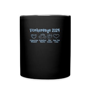 Vorhersage werdende Mama 2024 Baby bald Papa - Tasse einfarbig - Schwarz - Vorne