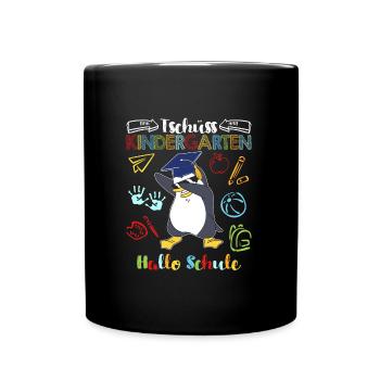Tschüss Kindergarten Hallo Schule 1. Klasse - Tasse einfarbig - Schwarz - Vorne