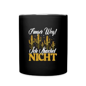 Finger weg! Ich kuschel nicht Kaktusliebhaber - Tasse einfarbig - Schwarz - Vorne