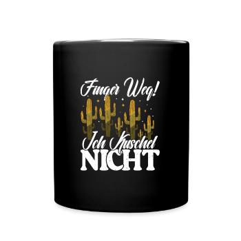 Finger weg! Ich kuschel nicht Kaktusliebhaber - Tasse einfarbig - Schwarz - Vorne