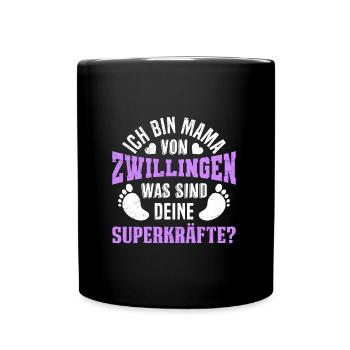 Ich bin Mama von Zwillingen Mama hoch 2 - Tasse einfarbig - Schwarz - Vorne