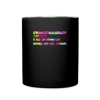 Grundschullehrer Normaler Lehrer aber cooler - Tasse einfarbig - Schwarz - Vorne