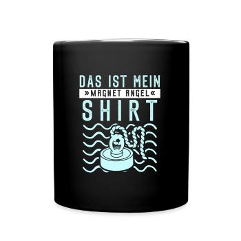 Magnetangler Das ist mein Magnetangel Shirt - Tasse einfarbig - Schwarz - Vorne