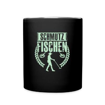Schmutz Fischen Sondengänger mit Detektor - Tasse einfarbig - Schwarz - Vorne