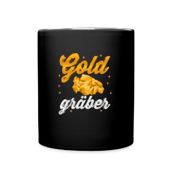 Goldgräber Gold Digger Schatzsuche Goldbarren - Tasse einfarbig - Schwarz - Vorne