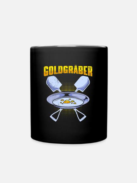 Goldgräber Gold Digger Goldrausch Goldjäger - Tasse einfarbig - Schwarz