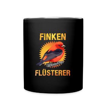 Finken Flüsterer Finch Whisperer Vogelfreund - Tasse einfarbig - Schwarz - Vorne