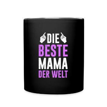 Die Beste Mama der Welt weltbeste Mama Muttertag - Tasse einfarbig - Schwarz - Vorne