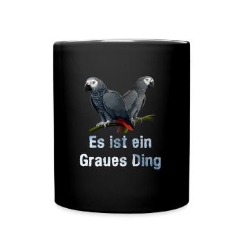 African Grey Es ist ein Graues Ding Papageien - Tasse einfarbig - Schwarz - Vorne