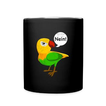 Liebesvögel Nein! sturre Vögel Lovebirds Papageien - Tasse einfarbig - Schwarz - Vorne