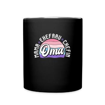 Oma Chefin Großmutter Muttertag Granny Ehefrau - Tasse einfarbig - Schwarz - Vorne