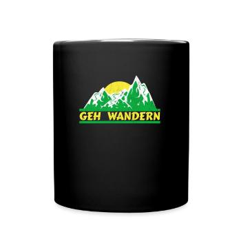 Geh Wandern Wanderer Berge - Tasse einfarbig - Schwarz - Vorne