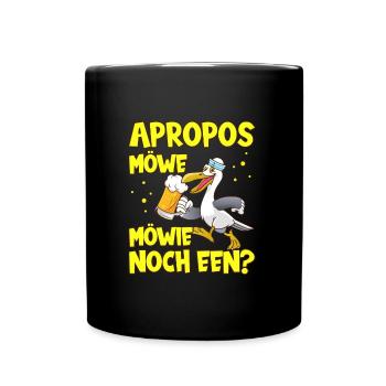 Apropos Möwe Möwie noch Een? Norddeutschland - Tasse einfarbig - Schwarz - Vorne