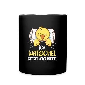 Entchen Ich watschel jetzt ins Bett! Ente Fan - Tasse einfarbig - Schwarz - Vorne