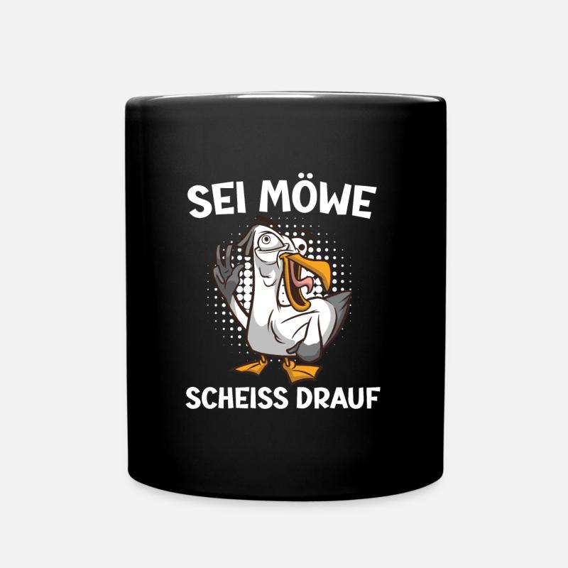 Sei Möwe Scheiss drauf Möwen Vogelliebhaber - Tasse einfarbig - Schwarz