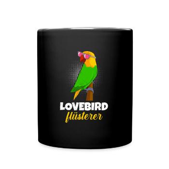 Lovebird Flüsterer Lovebird Whisperer Liebesvögel - Tasse einfarbig - Schwarz - Vorne