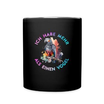 Papageien Ich habe mehr als einen Vogel Papagei - Tasse einfarbig - Schwarz - Vorne