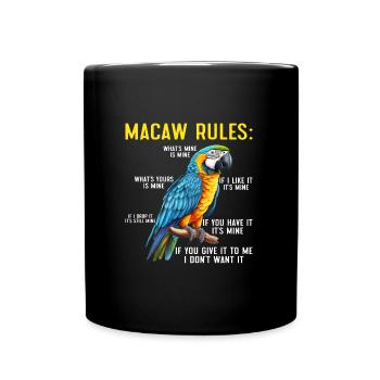 Macaw Regeln Ara Papagei Halter Vogelfreund - Tasse einfarbig - Schwarz - Vorne