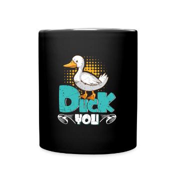 Duck You Duck Naughty Duck Lover Ducks - Full Colour Mug - black - Front