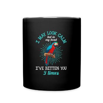 Aras I may look Calm but I ́ve bitten you 3 times - Full Colour Mug - black - Front
