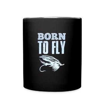 Fly Fishing Born to Fly Fish Hunting Angler - Full Colour Mug - black - Front