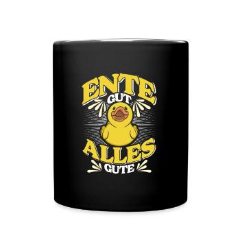 Ente gut Alles gut Entenliebhaber Entchen - Tasse einfarbig - Schwarz - Vorne