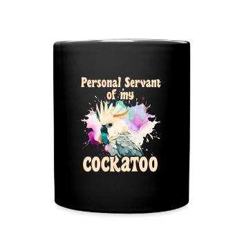 Kakaduu Serviteur personnel de mon cacatoès - Mug uni - noir - Devant