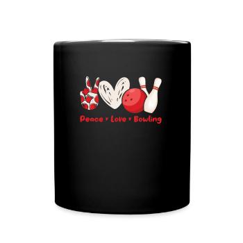 Frieden Liebe Bowling Shirt Bowlingspieler - Tasse einfarbig - Schwarz - Vorne