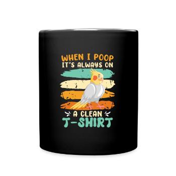 Cockatiel Quand je fais caca c’est toujours propre Chemise - Mug uni - noir - Devant