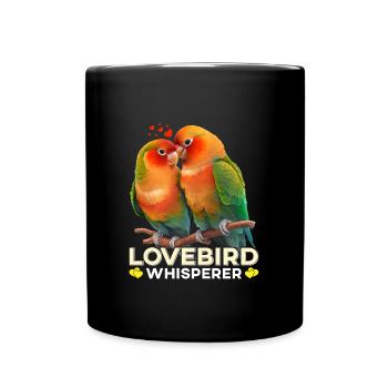Lovebird Whisperer Bird Lover - Full Colour Mug - black - Front