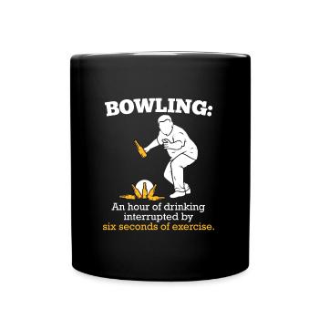 Heure de bowling de boire 6 secondes d’exercice - Mug uni - noir - Devant