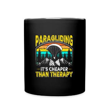 Paragliding Cheaper Than Therapy Gleitschirmflug - Tasse einfarbig - Schwarz - Vorne