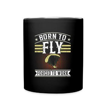 Né pour voler Forcé de travailler - Mug uni - noir - Devant