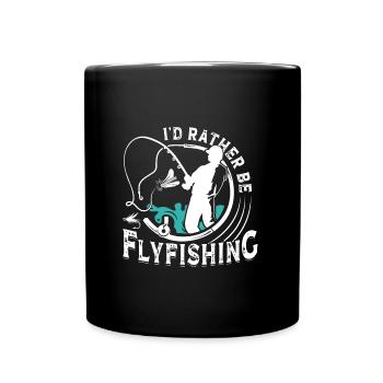 Fly Fishing I ́d rather be Flyfishing Fishing - Full Colour Mug - black - Front