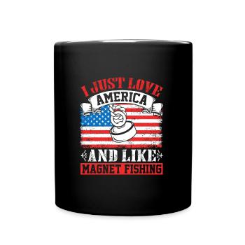 I love America and like Magnet Fishing - Tasse einfarbig - Schwarz - Vorne