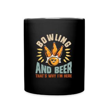 Bowling und Bier Darum bin ich hier Bowler - Tasse einfarbig - Schwarz - Vorne
